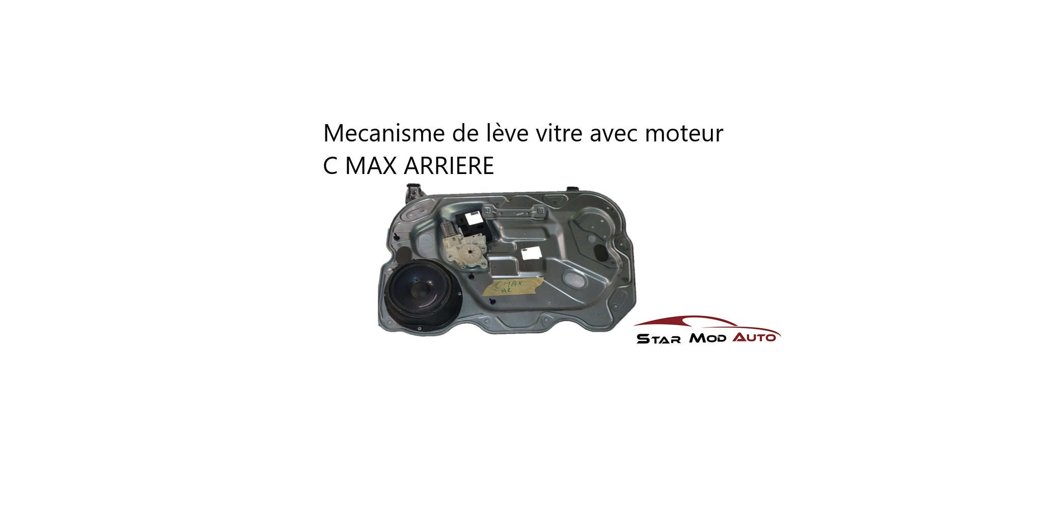 Mécanisme de levée de vitre avec moteur d'occasion C MAX ARRIÈRE 